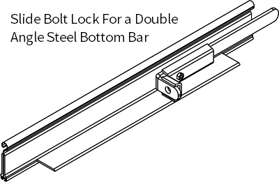 SLIDE BOLT ASSEMBLY - DOUBLE ANGLE BOTTOM BAR