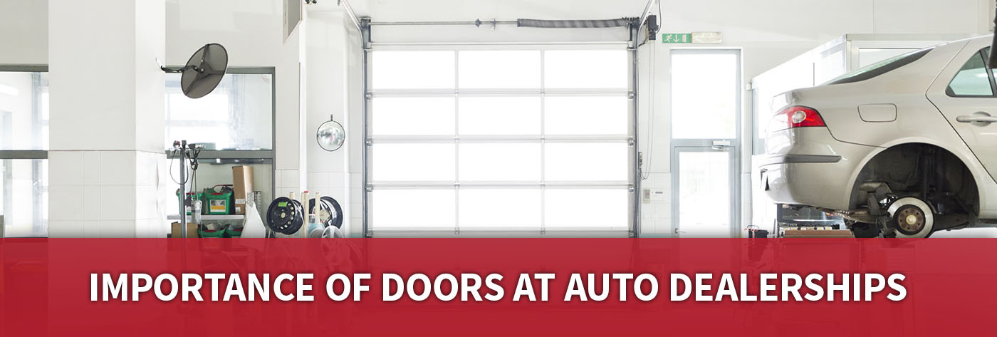 Importance of Doors at Auto Dealerships