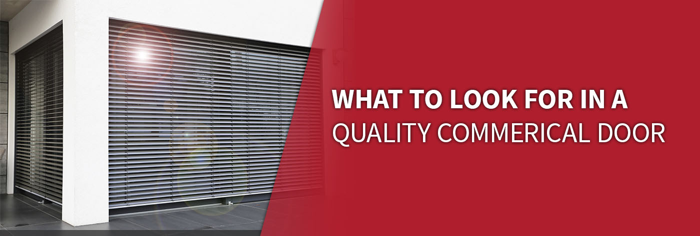 What to Look for in a Quality Commercial Door