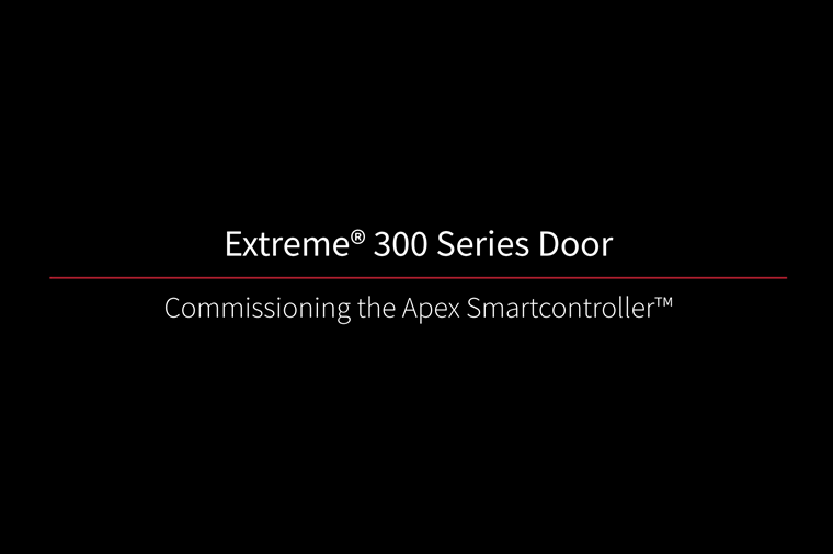Extreme 300 Commissioning Apex