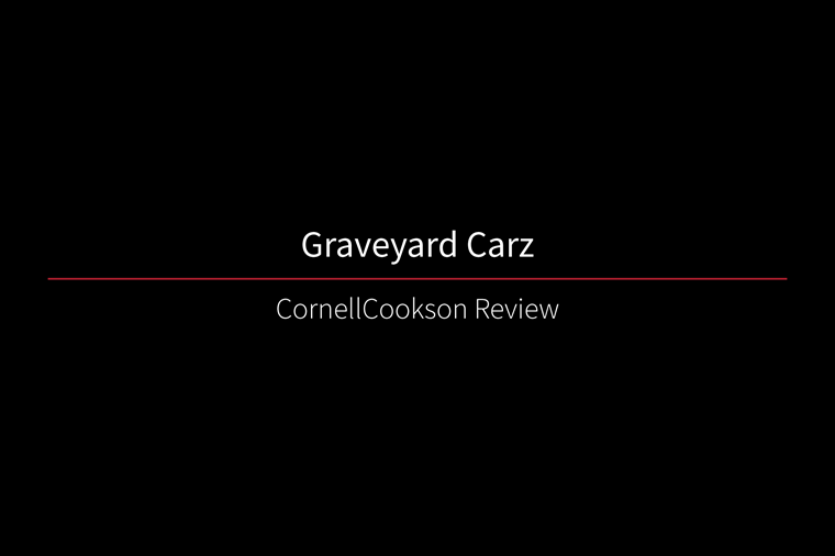 Graveyard Carz CornellCookson Review