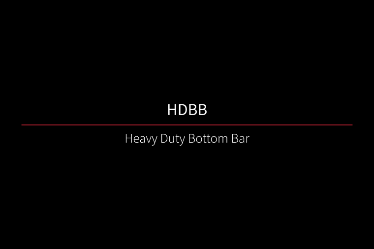 HDBB Heavy Duty Bottom Bar