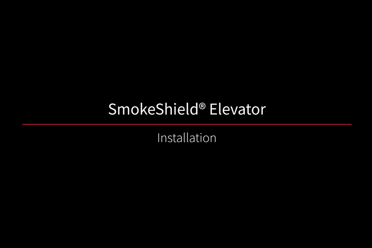 SmokeShield Installation