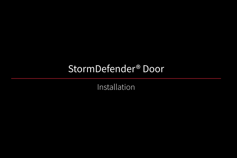 StormDefender Installation