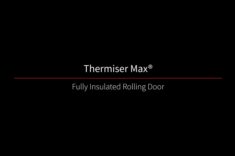 Thermiser Max Fully Insulated Rolling Door