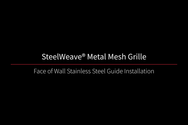 TN_FOW Install SteelWeave SteelWeave Grille Face of Wall Video Thumbnail Black